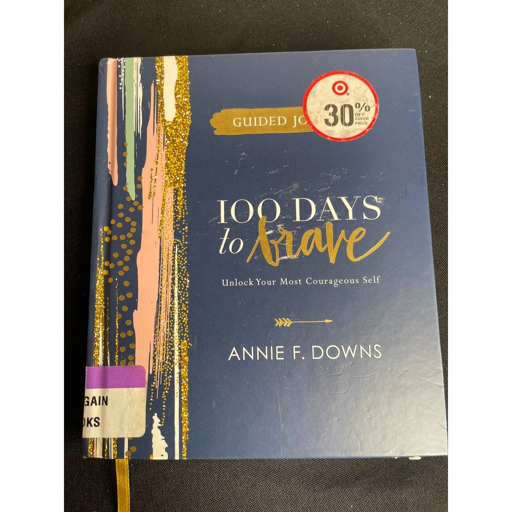 100 Days to Brave Guided Journal Annie F Downs Hardcover Zondervan 9780310455226